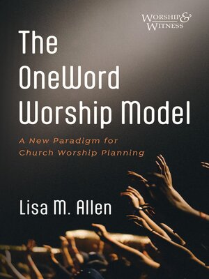 cover image of The OneWord Worship Model